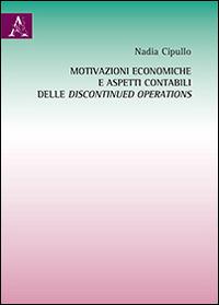 Motivazioni economiche e aspetti contabili delle discontinued operations - Nadia Cipullo - copertina