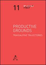 Productive grounds. Transalpine trajectories