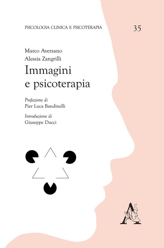 Immagini e psicoterapia - Marco Aersano,Alessia Zangrilli - copertina