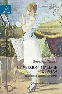 Le versioni italiane di «Nana». Tradurre il discorso riportato - Benedetta Tignani - copertina