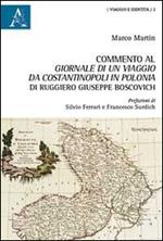 Commento al Giornale di un viaggio da Costantinopoli in Polonia di Ruggiero Giuseppe Boscovich