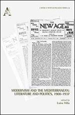 Modernism and the Mediterranean. Literature and politics, 1900-1937