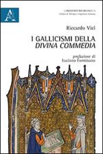 I gallicismi della «Divina Commedia»