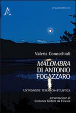 «Malombra» di Antonio Fogazzaro. Un'indagine tematico-stilistica