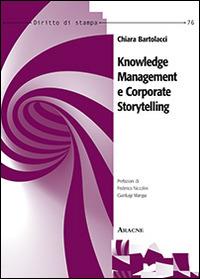 Knowledge management e corporate storytelling - Chiara Bartolacci - copertina