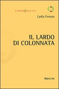 Il lardo di colonnata - Lydia Ferrara - copertina