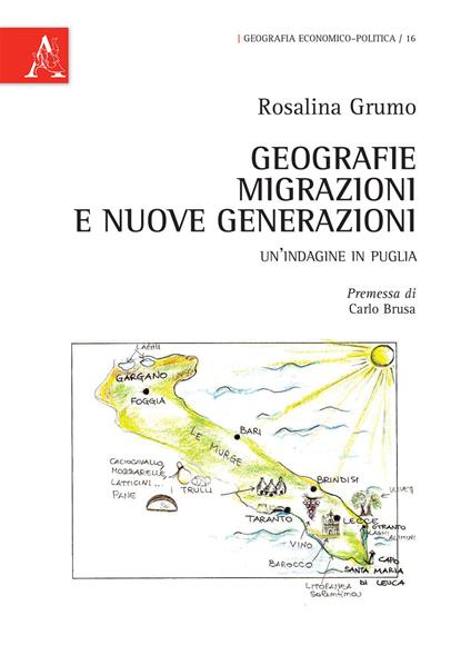 Geografie, migrazioni e nuove generazioni. Un'indagine in Puglia - Rosalina Grumo - copertina
