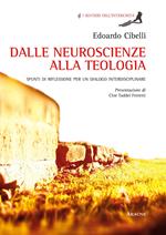 Dalle neuroscienze alla teologia. Spunti di riflessione per un dialogo interdisciplinare