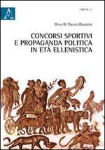 Concorsi sportivi e propaganda politica in età ellenistica