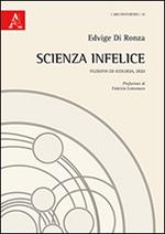 Scienza infelice. Filosofia ed ecologia, oggi