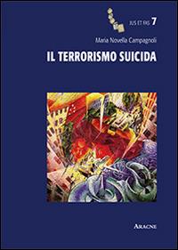 Il terrorismo suicida - Maria Novella Campagnoli - copertina