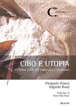 Cibo e utopia. L'eterna lotta tra Carnevale e Quaresima