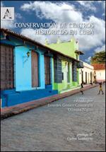 Conservación de centros históricos en Cuba