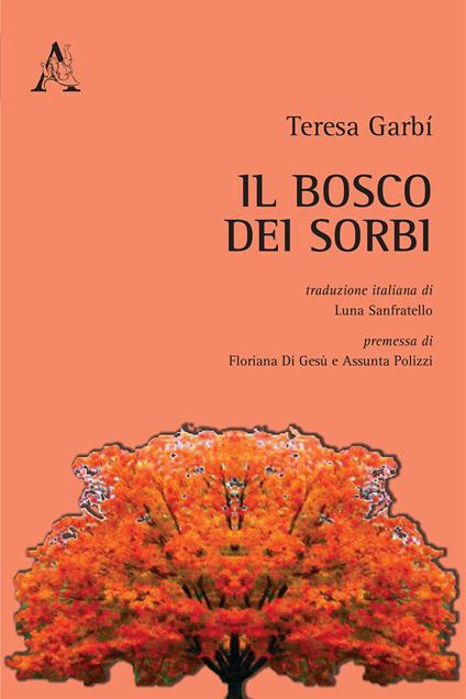 Il bosco dei sorbi - Teresa Garbì - copertina