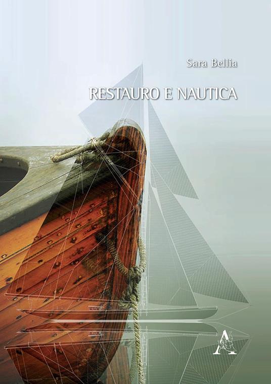 Restauro e nautica - Sara Bellia - copertina