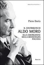 Il contributo di Aldo Moro alla costruzione della democrazia italiana