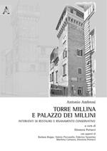 Torre Millina e palazzo dei Millini. Interventi di restauro e risanamento concervativo