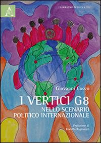 I vertici G8 nello scenario politico internazionale - Giovanni Cocco - copertina