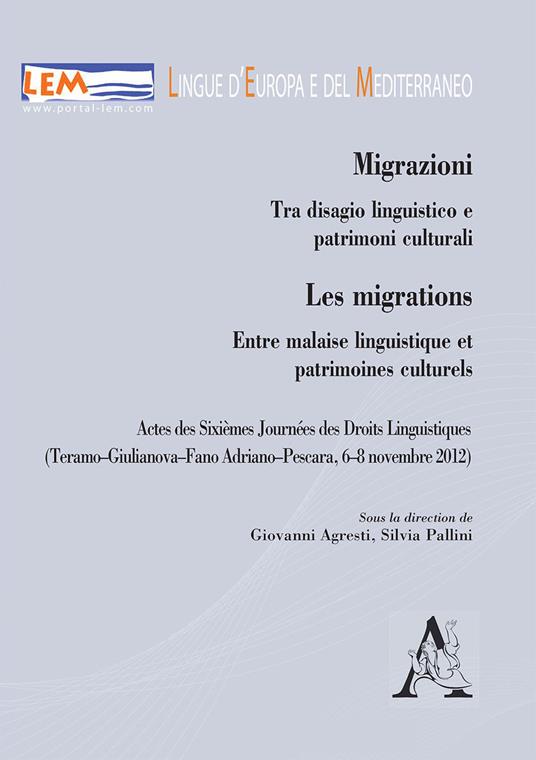Migrazioni. Tra disagio linguistico e patrimoni culturali-Les migrations. Entre malaise linguistique et patrimoines culturels. Ediz. bilingue - copertina