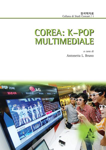 Corea. K-pop multimediale - Antonetta Lucia Bruno - copertina