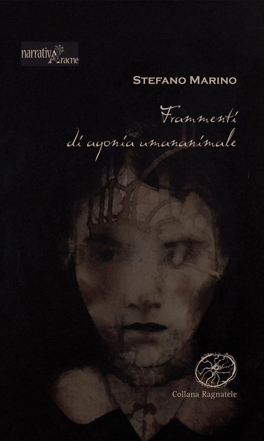 Frammenti di agonia umananimali - Stefano Marino - copertina
