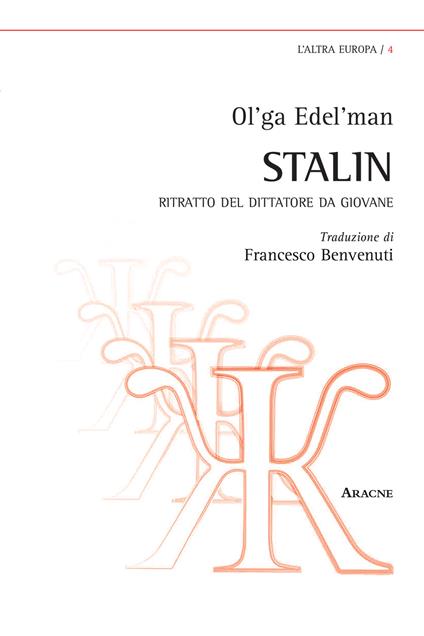 Stalin. Ritratto del dittatore da giovane - Ol'ga Edel'man - copertina