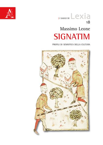 Signatim. Profili di semiotica della cultura - Massimo Leone - copertina