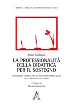 La professionalità della didattica per il sostegno. Un'indagine empirica tra gli insegnanti specializzati della provincia di Livorno