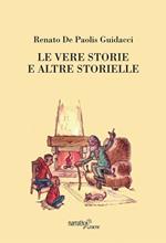Le vere storie e altre storielle