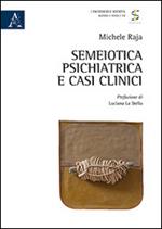 Semeiotica psichiatrica e casi clinici