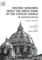 Historic memories about the great dome of the Vatican Church by Giovanni Poleni