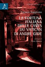 La fortuna italiana delle Caves du Vatican di André Gide