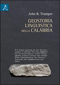 Geostoria linguistica della Calabria - John Bassett Trumper - copertina