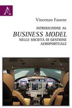 Introduzione al business model nelle società di gestione aeroportuale