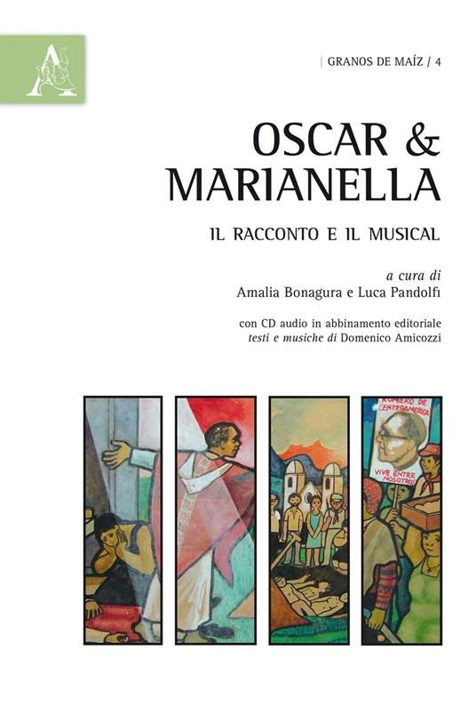 Oscar & Marianella. Il racconto e il musical. Con CD Audio - copertina