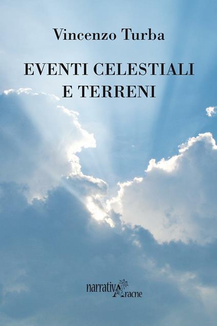Eventi celestiali e terreni - Vincenzo Turba - copertina