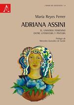 Adriana Assini. El universo femenino entre literatura y pintura
