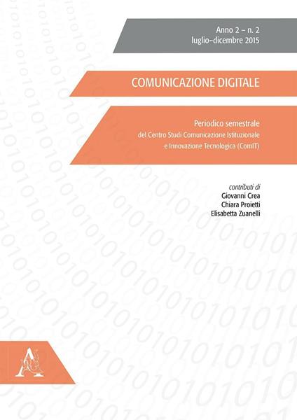 Comunicazione digitale (2016). Vol. 2 - Elisabetta Zuanelli,Giovanni Crea,Chiara Proietti - copertina