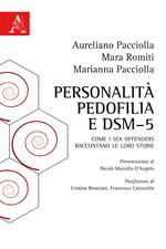 Personalità, pedofilia e DSM-5. Come i sex offenders raccontano le loro storie 