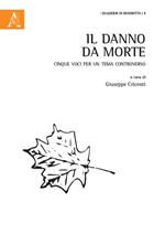 Il danno da morte. Cinque voci per un tema controverso