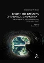 Beyond the darkness of earings management. How do top italian and us companies react ti the global crisis?