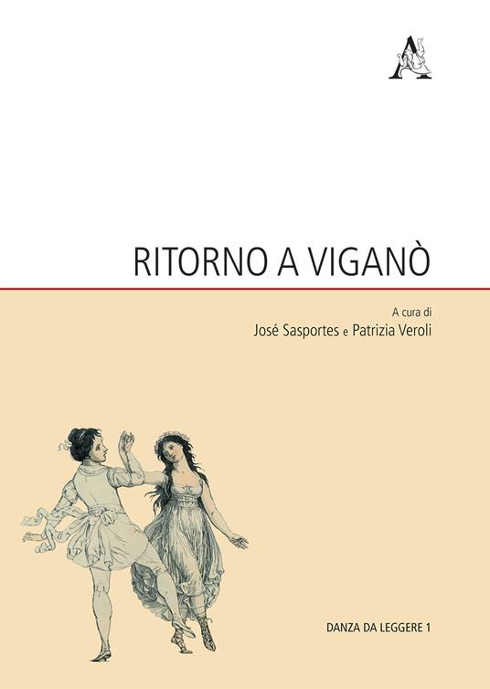 Ritorno a Viganò - José Sasportes,Patrizia Veroli - copertina