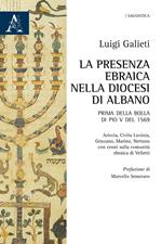 La presenza ebraica nella diocesi di Albano. Prima della Bolla di Pio V del 1569