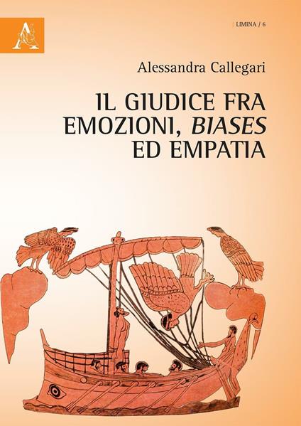 Il giudice fra emozioni, biases ed empatia - Alessandra Callegari - copertina