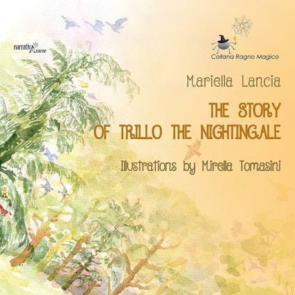 The story of trillo the nightingale - Mariella Lancia - copertina