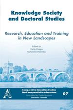 Knowledge society and doctoral studies. Research, education and training in new landscape