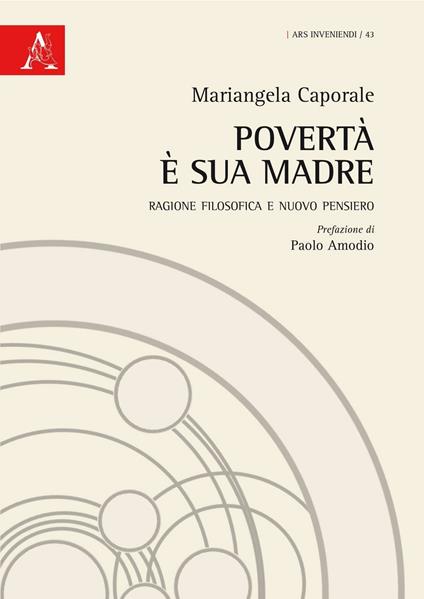 Povertà è sua madre. Ragione filosofica e nuovo pensiero - Mariangela Caporale - copertina