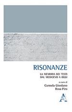 Risonanze. La memoria dei testi dal Medioevo a oggi