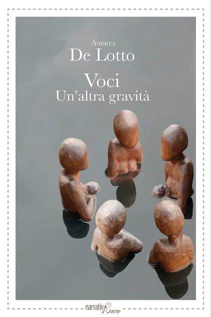 Voci. Un'altra gravità - Andrea De Lotto - copertina