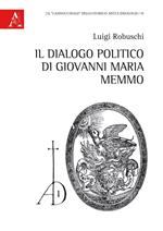 Il Dialogo politico di Giovanni Maria Memmo